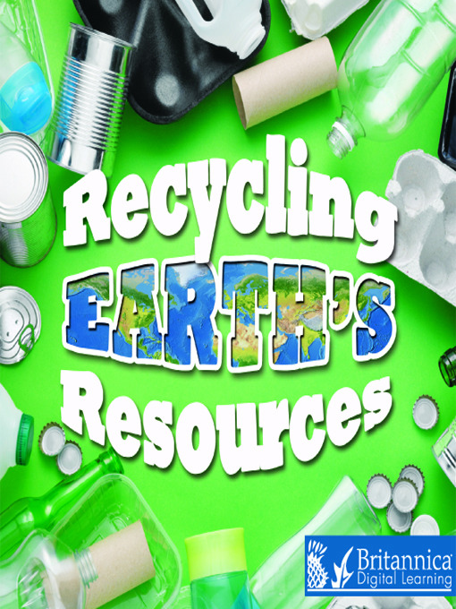 Title details for Recycling Earth's Resources by Barbara Webb - Available